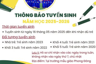 Trường mẫu giáo Phong Đông thông báo tuyển sinh năm học 2025-2026.